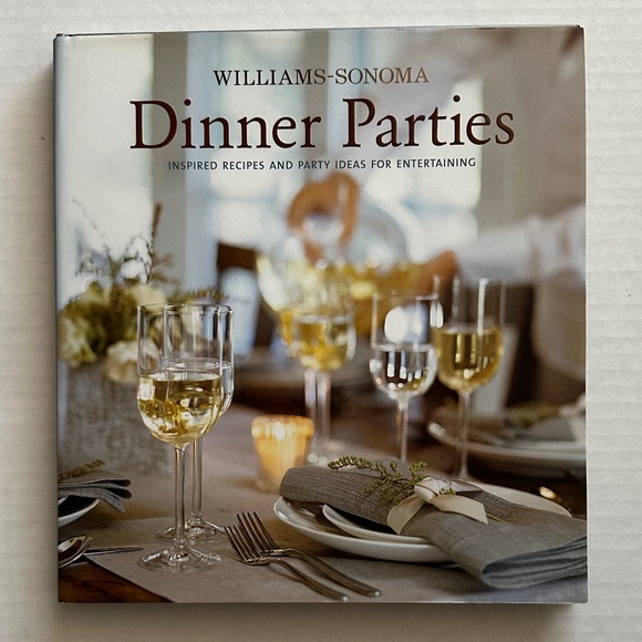 Williams Sonoma Other - Williams-Sonoma Dinner Parties Book